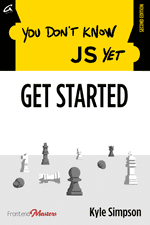 You Dont know JS - Get Started