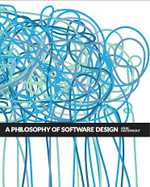 A Philosophy of Software Design
